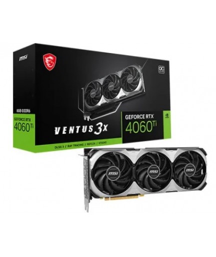 MSI RTX 4060 TI VENTUS 3X 8GB OC  DisplayPort x3 (v1.4a) HDMI x1(2.1a)